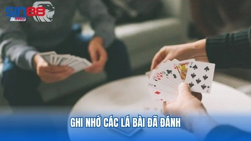 Ghi nhớ các lá bài đã đánh là mẹo hay khi chơi tiến lên