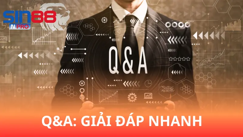 Q&A: Giải đáp về liên hệ Sin88